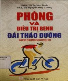 Đái tháo đường - Cách phòng và điều trị: Phần 1