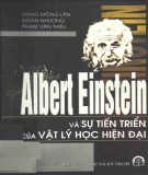 Tìm hiểu về Albert Einstein và Vật lý học hiện đại: Phần 2