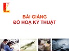 Bài giảng Đồ hoạ kỹ thuật