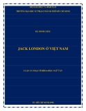 Luận án Thạc sĩ Khoa học Ngữ văn: Jack London Việt Nam