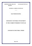 Summary of Doctoral thesis Finance – Banking: Efficiency of public investment in the current period in Vietnam