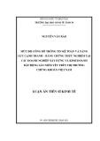 Luận án Tiến sĩ Kinh tế: Mức độ công bố thông tin kế toán và năng lực cạnh tranh – bằng chứng thực nghiệm tại các doanh nghiệp xây dựng và kinh doanh bất động sản niêm yết trên thị trường chứng khoán Việt Nam