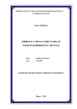 Summary of Doctoral thesis in Economics: Improve capital structure of food enterprises in Vietnam