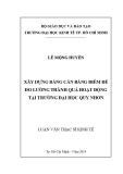 Luận văn Thạc sĩ Kinh tế: Xây dựng Bảng cân bằng điểm để đo lường thành quả hoạt động tại Trường Đại học Quy Nhơn