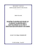 Luận văn Thạc sĩ Kinh tế: Ảnh hưởng của Hội đồng quản trị độc lập và kiểm soát gia đình đến hành vi quản trị lợi nhuận tại các công ty trên Sở giao dịch chứng khoán Tp. Hồ Chí Minh