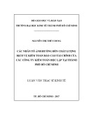 Luận văn Thạc sĩ Kinh tế: Các nhân tố ảnh hưởng đến chất lượng dịch vụ kiểm toán báo cáo tài chính của các công ty kiểm toán độc lập tại thành phố Hồ Chí Minh