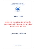 Luận văn Thạc sĩ Kinh tế: Nghiên cứu các nhân tố ảnh hưởng đến trách nhiệm giải trình báo cáo tài chính khu vực công Việt Nam