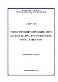 Luận văn Thạc sĩ Kinh tế: Tăng cường hệ thống kiểm soát nội bộ tại Công ty cổ phần Chăn nuôi CP Việt Nam