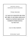 Luận văn Thạc sĩ Kinh tế: Các nhân tố ảnh hưởng đến tính hữu hiệu của hệ thống kiểm soát nội bộ tại Tập đoàn khách sạn Marriott International tại Việt Nam