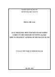 Luận án Tiến sĩ Quản trị kinh doanh: Quản trị đại học theo tinh thần doanh nghiệp - Nghiên cứu điển hình một số trường đại học khối ngành kinh tế - kinh doanh trên địa bàn Hà Nội