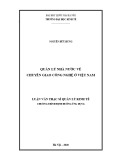 Luận văn Thạc sĩ Quản lý kinh tế: Quản lý nhà nước về chuyển giao công nghệ ở Việt Nam