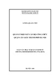 Luận văn Thạc sĩ Quản lý kinh tế: Quản lý đội ngũ cán bộ công chức quận Cầu Giấy thành phố Hà Nội