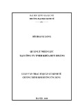 Luận văn Thạc sĩ Quản lý kinh tế: Quản lý nhân lực tại Công ty TNHH khóa Huy Hoàng