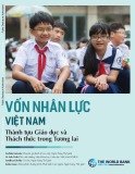 Báo cáo Vốn nhân lực Việt Nam: Thành tựu giáo dục và thách thức trong tương lai