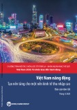 Báo cáo tóm tắt: Việt Nam năng động - Tạo nền tảng cho một nền kinh tế thu nhập cao