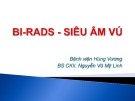 Bài giảng BI-RADS siêu âm vú - BS CKII. Nguyễn Vũ Mỹ Linh