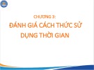 Bài giảng Quản trị thời gian: Chương 3 - ĐH Thương Mại