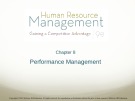 Lecture Human resource management: Gaining a competitive advantage (9/e) – Chapter 8: Performance management