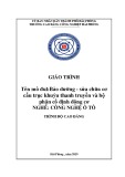 Giáo trình Bảo dưỡng - sửa chữa cơ cấu trục khuỷu thanh truyền và bộ phận cố định động cơ (Ngành:Công nghệ ô tô) - CĐ Công nghiệp Hải Phòng