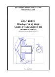 Giáo trình Vẽ kỹ thuật (Nghề: Công nghệ ô tô)