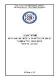 Giáo trình Dung sai lắp ghép và đo lường kỹ thuật (Ngành:Công nghệ ô tô) - CĐ Công nghiệp Hải Phòng