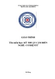 Giáo trình Kỹ thuật cảm biến (Ngành: Cơ điện tử) - CĐ Công nghiệp Hải Phòng