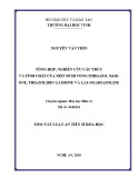 Tóm tắt Luận án Tiến sĩ Hoá học: Tổng hợp, nghiên cứu cấu trúc và tính chất của một số dị vòng imidazol-5-one, thiazolidin-2,4-dione và 1,3,4-oxadiazoline