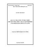 Luận án tiến sĩ Quản lý công: Quản lý nhà nước về phát triển đội ngũ công chức cấp xã người Khmer vùng Đồng bằng sông Cửu Long