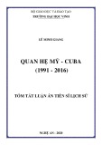 Tóm tắt Luận án Tiến sĩ Lịch sử: Quan hệ Mỹ - Cuba (1991 - 2016)