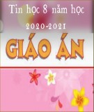 Giáo án Tin học 8 năm học 2020-2021