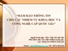 Bài giảng Đảm bảo thông tin cho các nhiệm vụ khoa học và công nghệ cấp quốc gia - ThS. Trần Thị Hải Yến