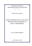 Luận văn Thạc sĩ Kinh tế: Áp dụng hệ thống quản lý chất lượng theo tiêu chuẩn ISO 9001:2015 tại Công ty TNHH SEDOVINA