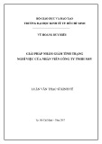 Luận văn Thạc sĩ Kinh tế: Giải pháp nhằm giảm tình trạng nghỉ việc của nhân viên Công ty TNHH MSV