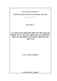 Luận văn Thạc sĩ Kinh tế: Các nhân tố ảnh hưởng đến mức độ công bố thông tin tự nguyện trên báo cáo thường niên của hệ thống ngân hàng thương mại Việt Nam