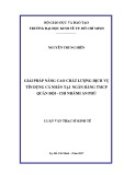 Luận văn Thạc sĩ Kinh tế: Giải pháp nâng cao chất lượng dịch vụ tín dụng cá nhân tại Ngân hàng TMCP Quân đội - chi nhánh An Phú