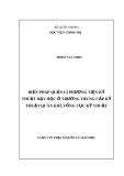 Luận văn Thạc sĩ Quản lý Giáo dục: Biện pháp quản lí phương tiện kỹ thuật dạy học ở Trường Trung cấp Kỹ thuật Quân khí, Tổng cục Kỹ thuật