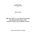 Luận văn Thạc sĩ Quản lý Giáo dục: Biện pháp quản lý giáo dục kỹ năng sống cho học sinh Trung học cơ sở ở quận Phú Nhuận, thành phố Hồ Chí Minh