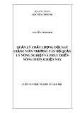 Luận văn Thạc sĩ Quản lý Giáo dục: Quản lý chất lượng đội ngũ giảng viên Trường Cán bộ quản lý nông nghiệp và phát triển nông thôn II hiện nay