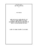 Luận văn Thạc sĩ Quản lý Giáo dục: Biện pháp hoàn thiện bộ tiêu chí đánh giá chất lượng giáo dục tại Trường Tiểu học Dân lập Quốc tế Việt Úc, Thành phố Hồ Chí Minh