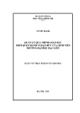 Luận văn Thạc sĩ Quản lý Giáo dục: Quản lý quá trình giáo dục thói quen hành vi đạo đức của sinh viên Trường đại học Bạc Liêu