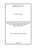 Luận văn Thạc sĩ Quản lý giáo dục: Quản lý hoạt động đảm bảo chất lượng giáo dục theo tiêu chuẩn đánh giá chất lượng giáo dục tại các trường tiểu học trên địa bàn thành phố Hải Dương