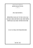 Luận văn Thạc sĩ Sư phạm Hóa: Bồi dưỡng năng lực tư duy sáng tạo cho học sinh giỏi THPT thông qua dạy học chủ đề chuẩn độ