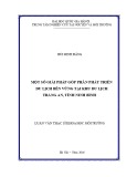 Luận văn Thạc sĩ Khoa học môi trường: Một số giải pháp góp phần phát triển du lịch bền vững tại Khu du lịch Tràng An, tỉnh Ninh Bình