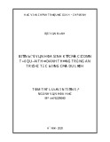 Tóm tắt Luận án Tiến sĩ Văn hóa học: Biến đổi văn hóa sinh kế của cư dân tại Quần thể danh thắng Tràng An trước tác động của du lịch