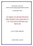 Luận văn Thạc sĩ Kinh tế: Tác động của rủi ro tín dụng đối với khả năng sinh lời của các ngân hàng thương mại Việt Nam