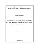 Luận văn Thạc sĩ Kinh tế: Tác động của đa dạng hóa thu nhập đến hiệu quả hoạt động kinh doanh của các ngân hàng thương mại cổ phần Việt Nam