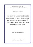 Luận văn Thạc sĩ Kinh tế: Các nhân tố tác động đến chất lượng dịch vụ ngân hàng bán lẻ tại Ngân hàng Nông nghiệp và Phát triển Nông thôn Việt Nam – Chi nhánh Tiền Giang