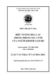 Tóm tắt luận văn Thạc sĩ Văn hóa học: Biểu tượng hoa cau trong phong tục cưới của người Khmer Nam Bộ