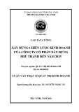 Tóm tắt luận văn Thạc sĩ Quản trị kinh doanh: Xây dựng chiến lược kinh doanh của Công ty cổ phần xây dựng Phú Thành đến năm 2025