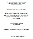 Tóm tắt luận văn Thạc sĩ Văn hóa học: Làn sóng văn hóa Hàn Quốc trong thanh niên ở thành phố Vị Thanh, tỉnh Hậu Giang hiện nay